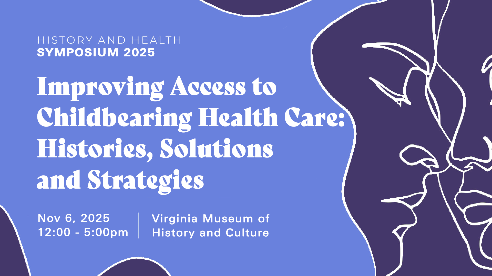 Improving Access to Childbearing Health Care: Histories, Solutions and Strategies